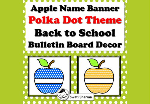 Apple Name Banner, Polka Dot Theme, Back to School, Bulletin Board Decor
