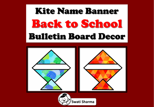 Kite Name Banner, Back to School, Bulletin Board, Door Decor