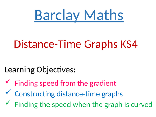 Distance-Time Graphs KS4
