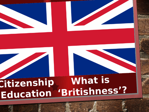 Lesson 1 What is Britishness?