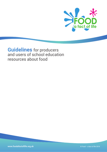 Guidelines for producers and users of school education resources about food