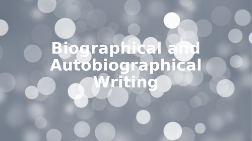 Autobiography and Biography - Brief Introduction