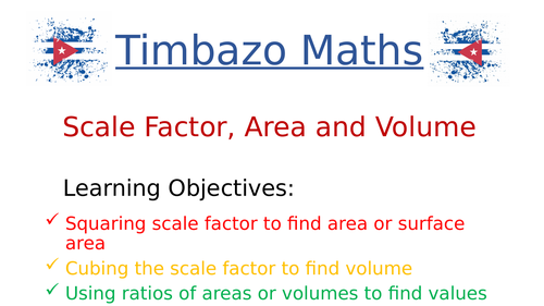 Scale Factors, Areas and Volumes