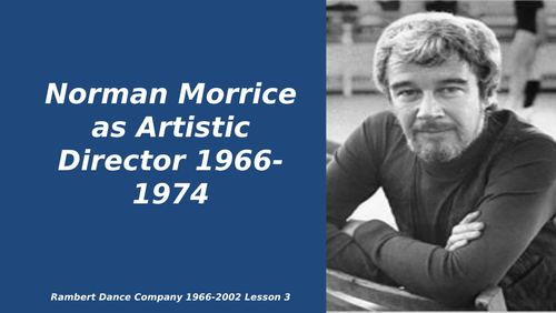 Norman Morrice Lesson. Rambert Dance Company 1966-2002
