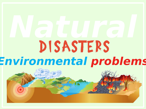 Natural disasters. Activities.