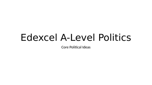Edexcel A-Level Politics: Core Ideas