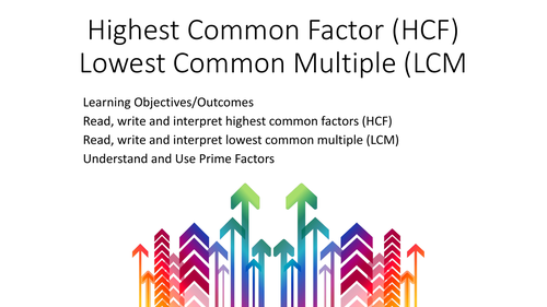 Highest Common Factor, Lowest Common Multiples, Product of Prime Factors