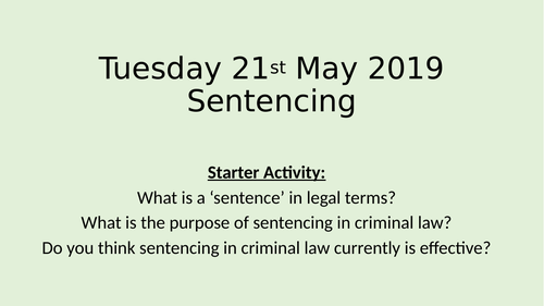 Basic lesson on sentencing - BTEC Applied Law Unit 2
