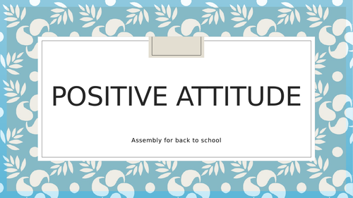 School assembly themed around  positive attitude