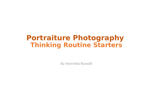 Thinking Routine Starters - Portraiture Photography