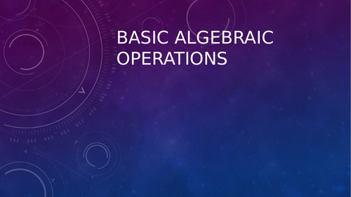 Basic Algebraic Operations