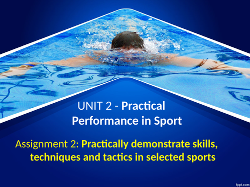 BTEC Sport Studies level 2 Unit 2 Practical Performance in Sport assignment 2