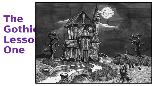 Gothic Literature: Full Scheme & Resources