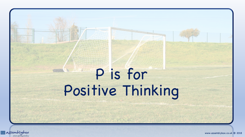 P is for Positive Thinking
