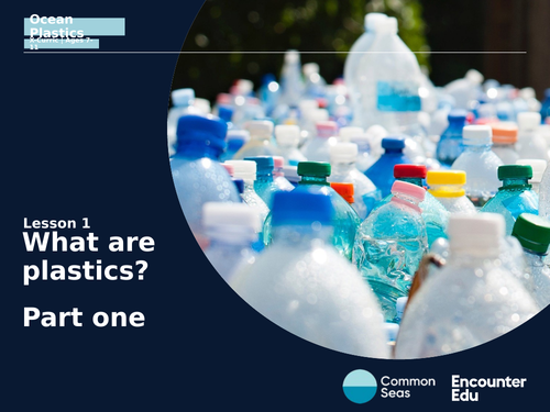 Plastics: what are they? Part one