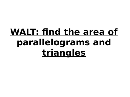 Year 6: Find the area of parallelograms and triangles