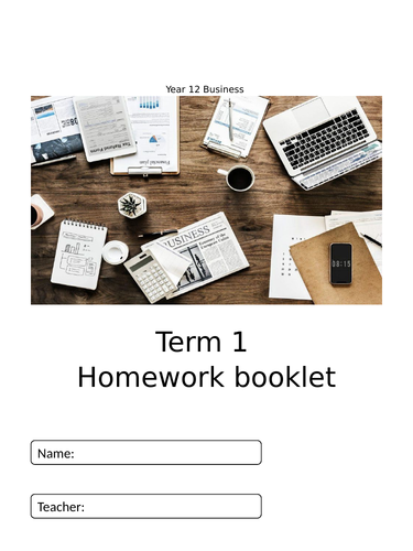 Year 12 AS Business Theme 1 Homework  (1.1 - 1.3) Booklet
