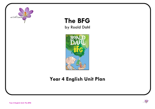 The BFG Year 4 English Unit Plan