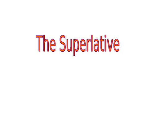 French Grammar: The Superlative