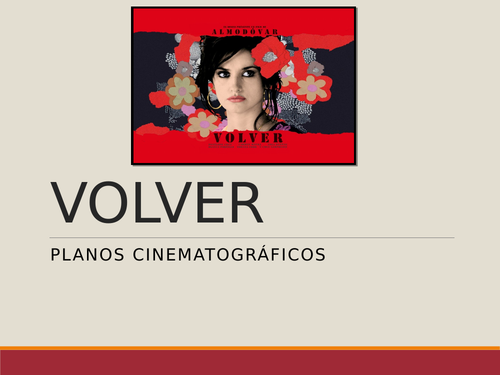 VOLVER - A Level - Planos cinematográficos