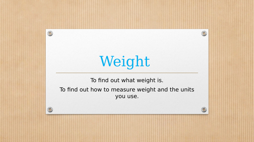 KS1/KS2 - Science/Maths - Measurement - Weight - PowerPoint