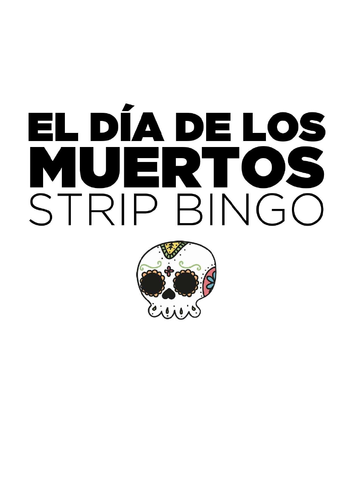 El Día de los Muertos Strip BINGO -Spanish - Year 7 - Year 8 - Year 9 -Year 10