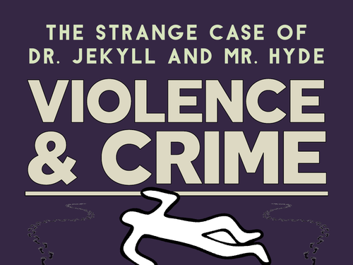 Jekyll and Hyde: Violence and Crime