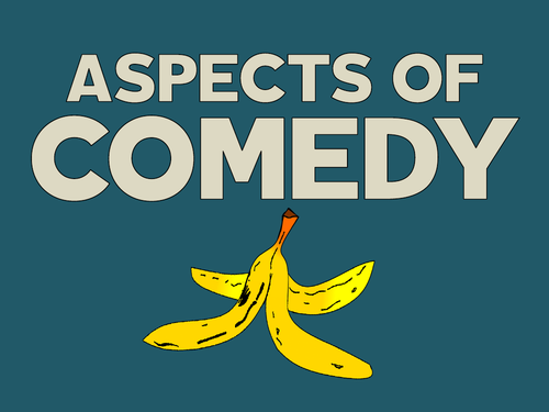 Aspects of Comedy