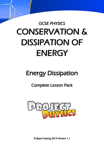 GCSE Physics Dissipation of Energy Complete Lesson Pack (with Practicals)