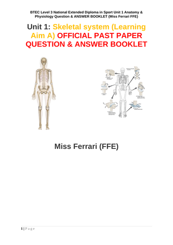 BTEC level 3 Unit 1 Anatomy & Physiology, Learning Aim A: skeletal system revision bundle