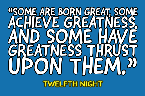 Twelfth Night Poster: Greatness
