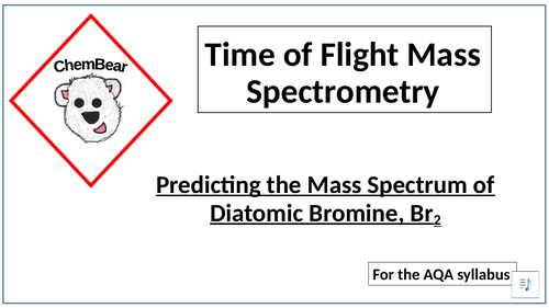 AQA A Level Chemistry Time of Flight Mass Spectrometer - Predicting Spectra of Diatomic Molecules