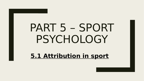 OCR A Level PE Year 2 Sport Psychology - Attribution in sport