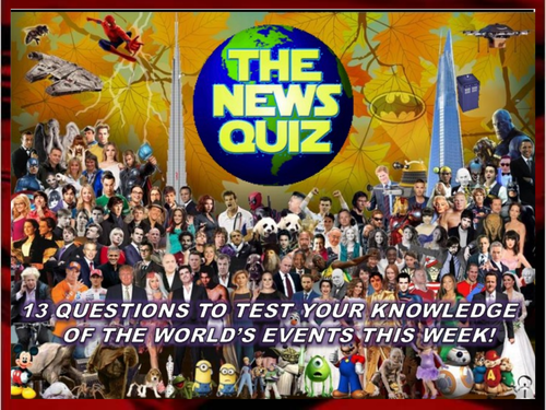 The News Quiz 23rd - 30th September 2019 Form Tutor Time Current Affairs