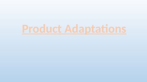 Product Adaptations - GCSE Business Topic 1.1 (Edexcel 9-1)