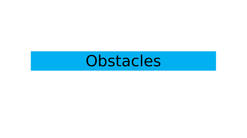 BTEC Health and Social Care Level 1/2 Tech Award Component 3 Obstacles Lesson
