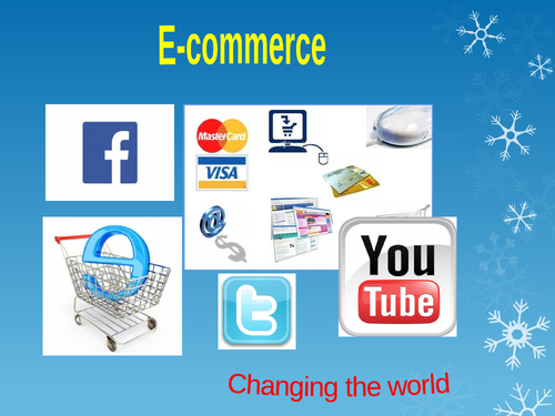 E-commerce - changing the world