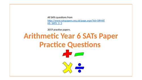 Year 6   Arthmatic SATs questions 9 lessons
