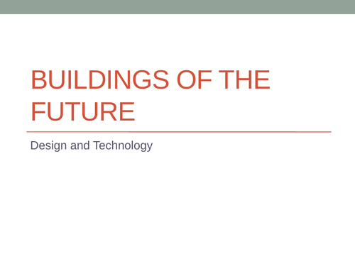 Futuristic Bulidings D&T (KS2)