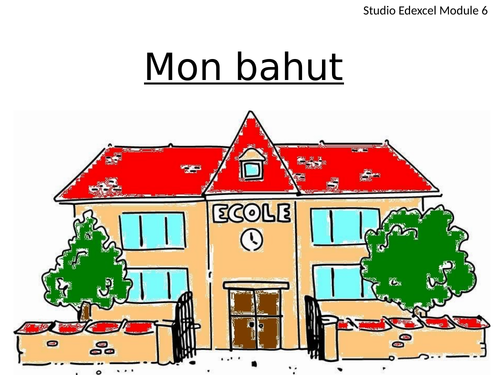Mon bahut Module 6 Edexcel GCSE French