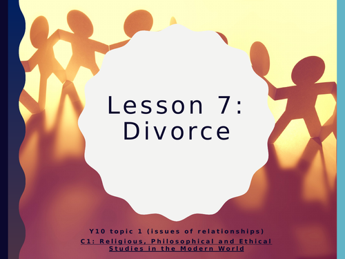 WJEC Eduqas GCSE Religious Studies C1 Relationships - 07. Divorce