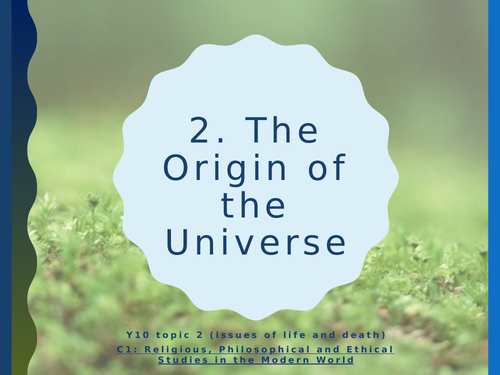 WJEC Eduqas GCSE Religious Studies C1 Life and Death - 02. Origin of the universe