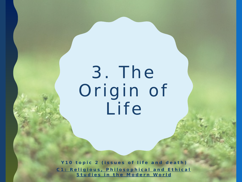 WJEC Eduqas GCSE Religious Studies C1 Life and Death - 03. Origin of life