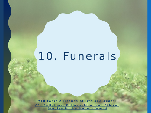 WJEC Eduqas GCSE Religious Studies C1 Life and Death - 10. Funerals