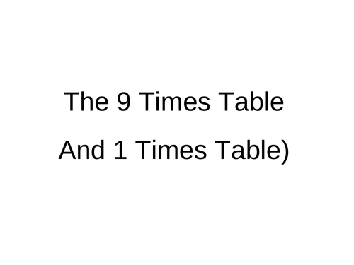 Times Tables (9's and 1's)