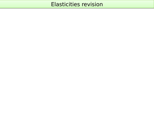 A-level Economics Elasticities revision test