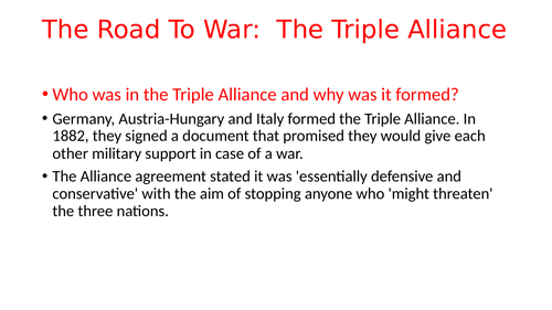 The Road to World War 1. The resource explains the alliance system and other short term causes