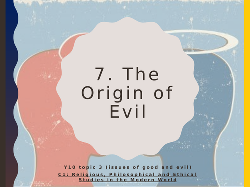 WJEC Eduqas GCSE Religious Studies C1 Good and Evil - 07. The origin of evil