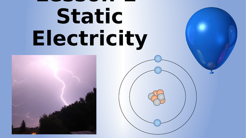 aqa-physics-static-electricity-lesson-teaching-resources