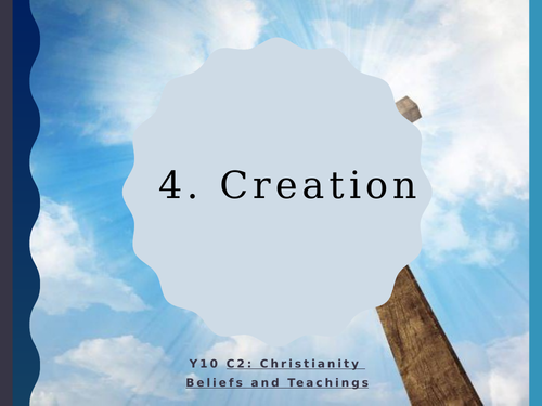 WJEC Eduqas GCSE RS C2 Christianity Beliefs and Teachings: 04. Creation